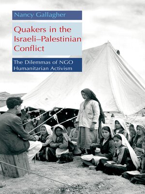 cover image of Quakers in the Israeli Palestinian Conflict